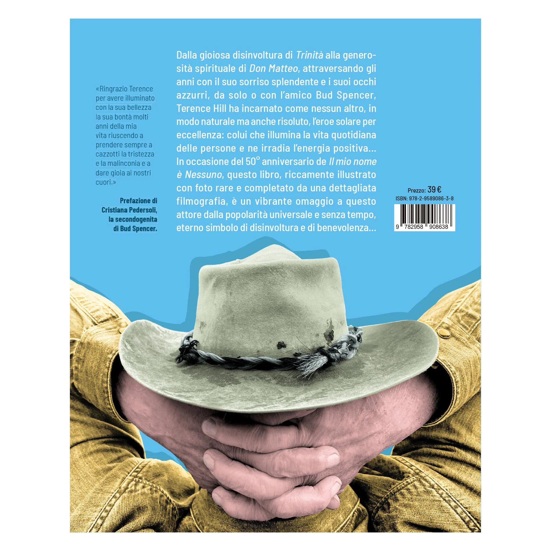 Signed - Lo chiamiamo Terence Hill (Libro) (italiano) - Image 6